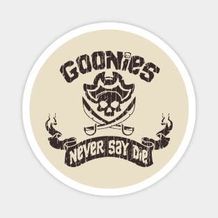 Retro Goonies Never Say die Magnet